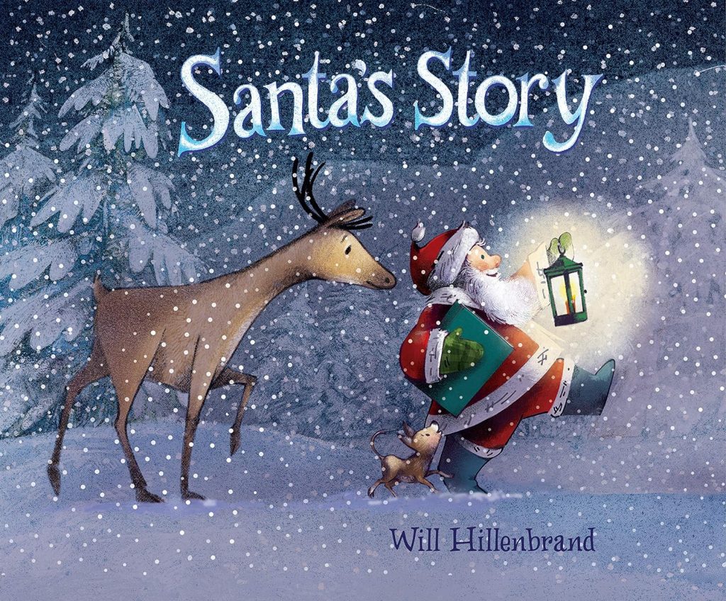 Santa's Story by Will Hillenbrand (Author)
