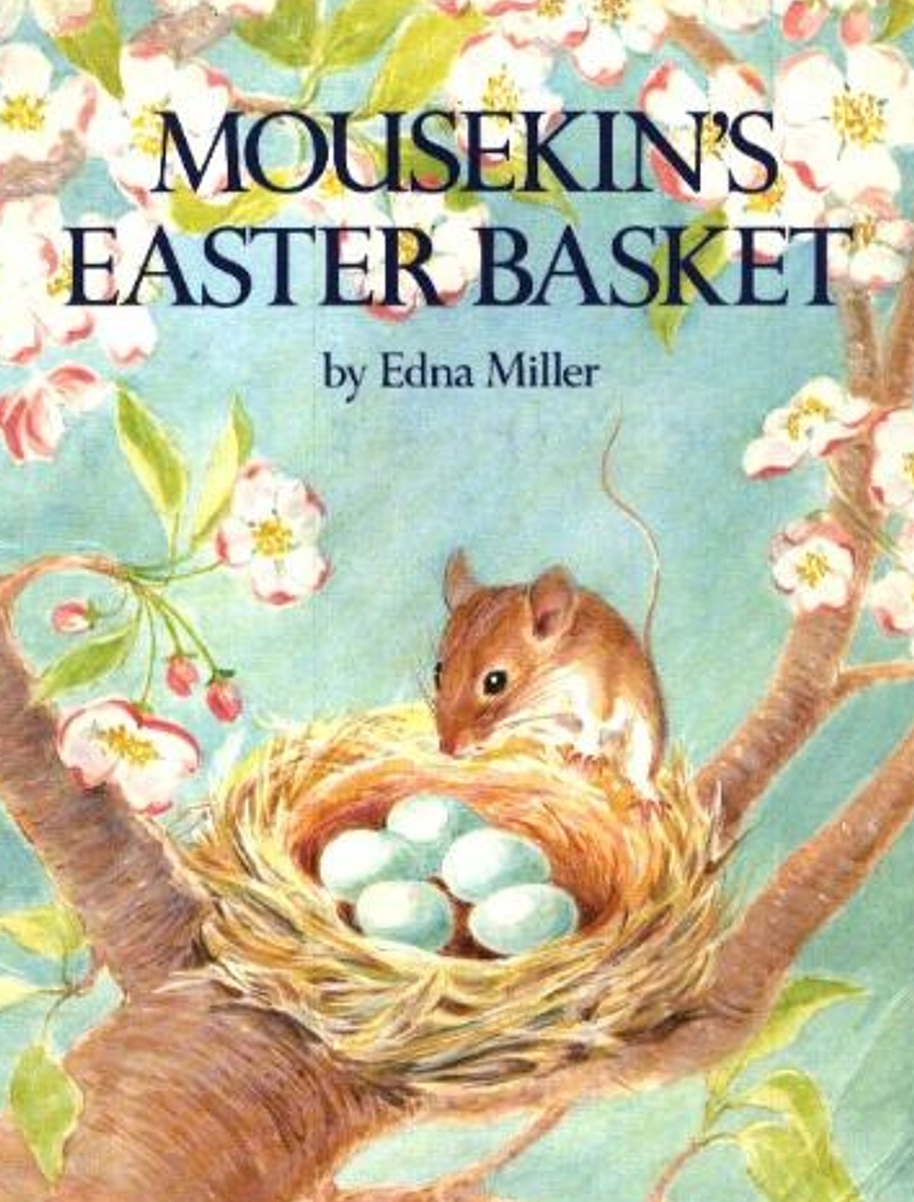 Mousekin's Easter Basket - A Kids Book Suggested by Backwoods Mama